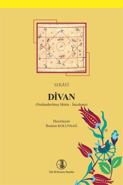 Serayî Divan (Notlandırılmış Metin-İnceleme), 2019