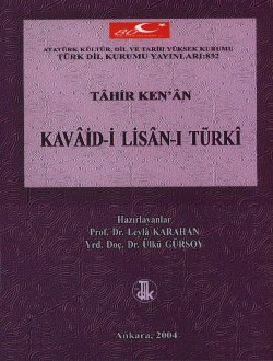 Kavâid-i Lisân-ı Türkî, 2004