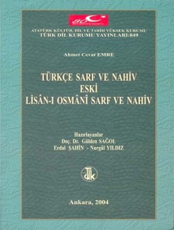 Türkçe Sarf ve Nahiv Eski Lisân-ı Osmânî Sarf ve Nahiv, 2004