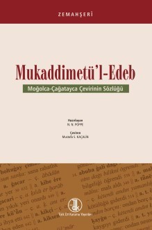 Mukaddimetü'l-Edeb: Moğolca-Çağatayca Çevirinin Sözlüğü, 2017
