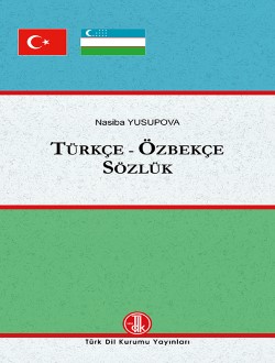 Türkçe-Özbekçe Sözlük, 2018