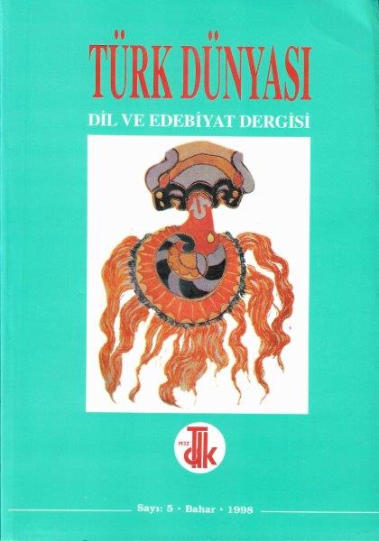 Türk Dünyası Dil ve Edebiyat Dergisi: Bahar 1998/ 5. Sayı, 1998
