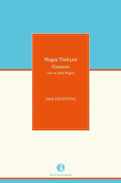 Nogay Türkçesi Grameri (Ses ve Şekil Bilgisi), 2020