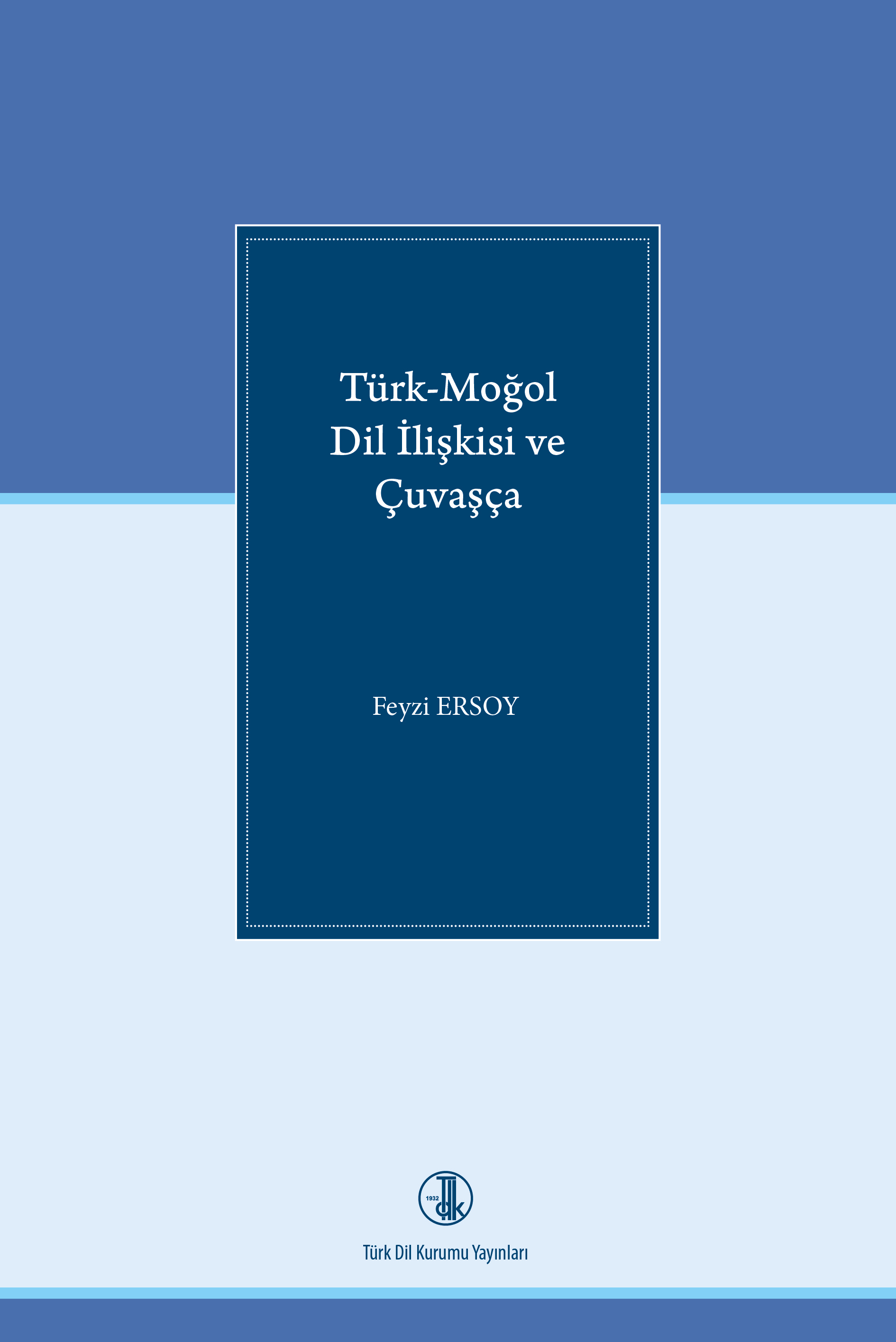 Türk-Moğol Dil İlişkisi ve Çuvaşça, 2022