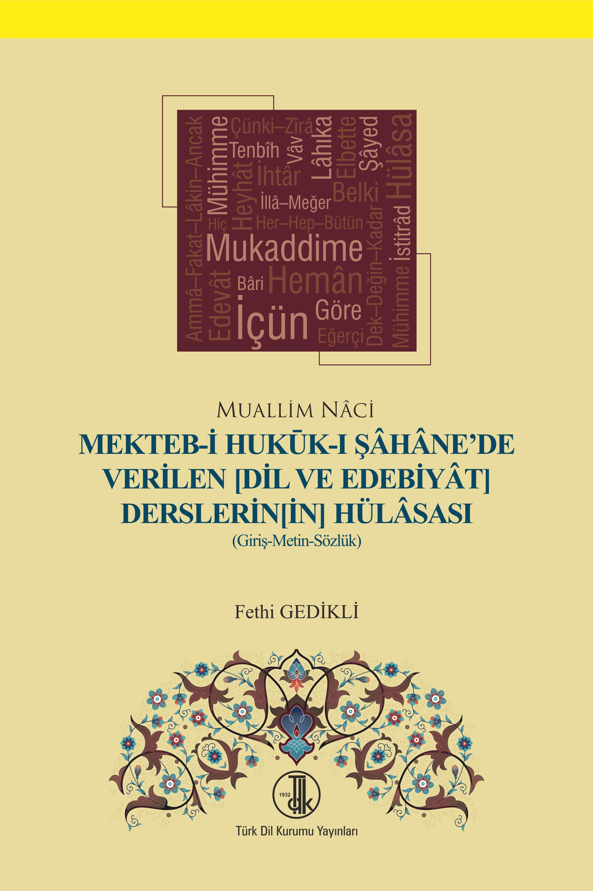 Mekteb-i Hukuk-ı Şahane'de Verilen (Dil ve Edebiyat Derslerinin) Hülasası, 2022