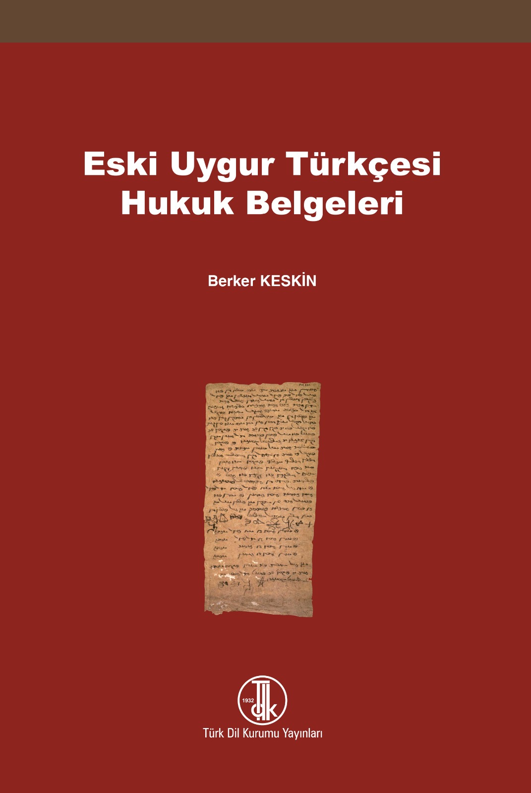 Eski Uygur Türkçesi Hukuk Belgeleri, 2022