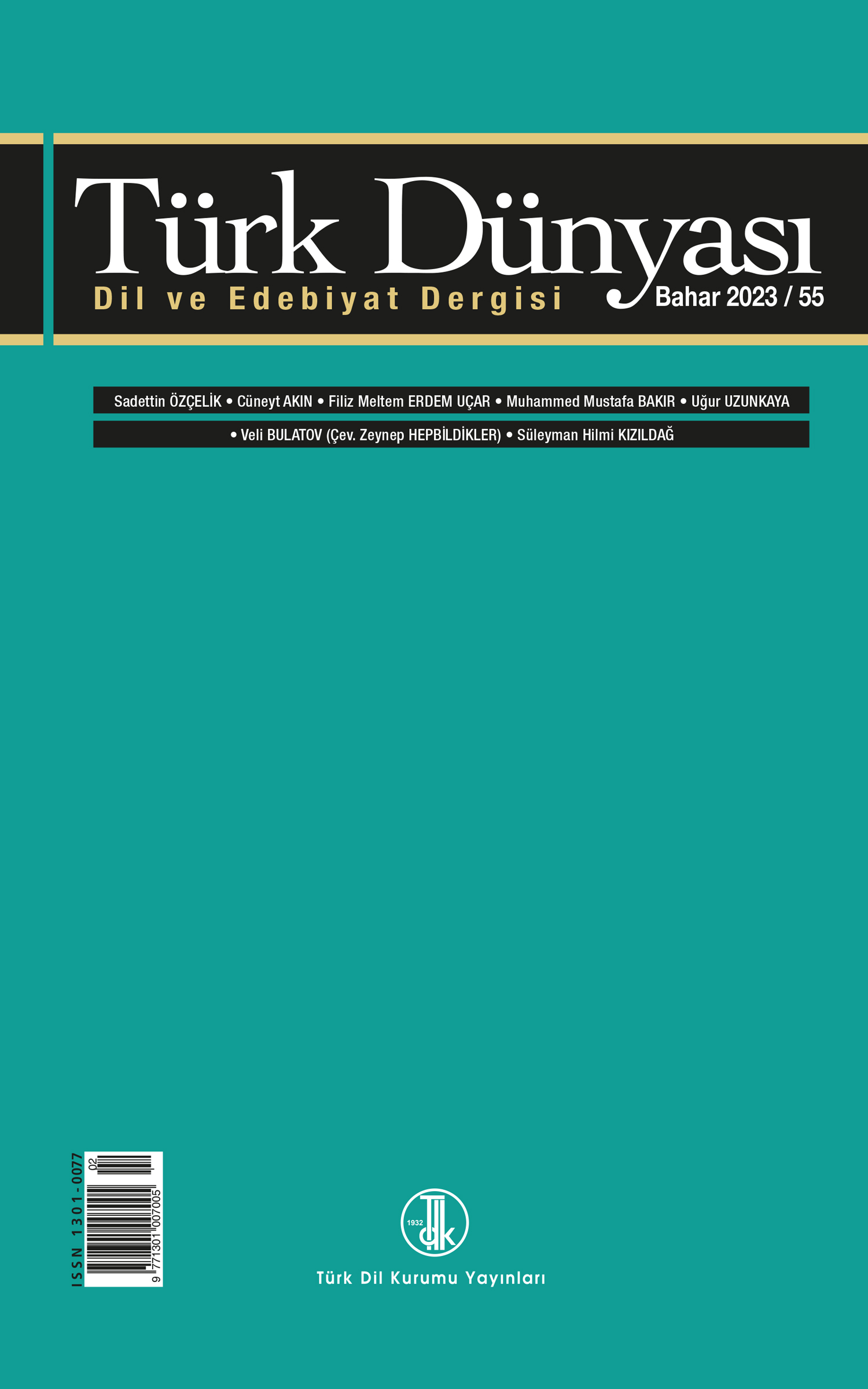 Türk Dünyası Dil ve Edebiyat Dergisi  (Bahar 2023/55), 2023