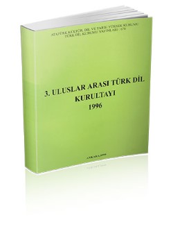 Üçüncü Uluslararası Türk Dil Kurultayı (1996), 1999