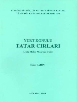 Yurt Konulu Tatar Cırları : Giriş-Metin-Aktarma-Dizin, 1999