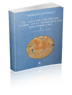 IV. Uluslararası Türk Dili Kurultayı Bildirileri I-II (24-29 Eylül 2000), 2007